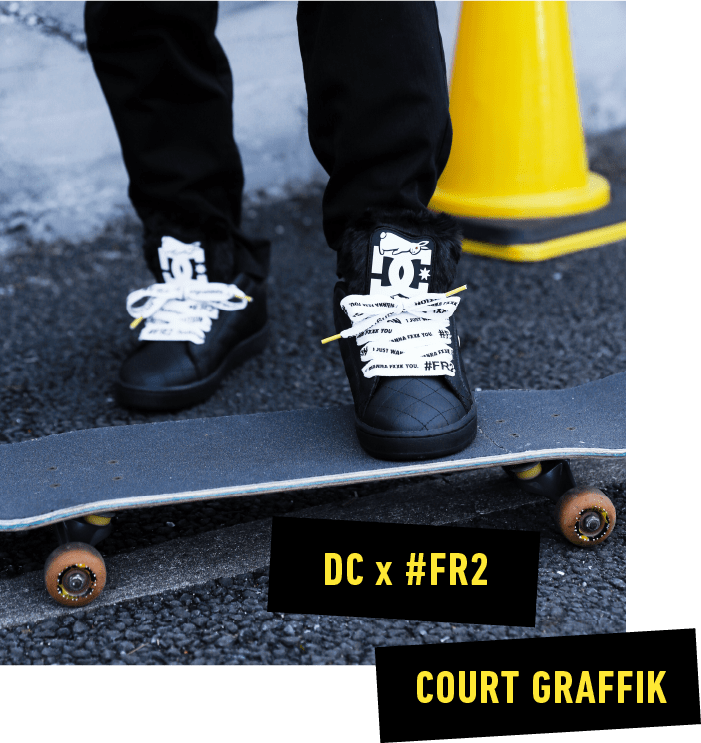 DC x #FR2 COURT GRAFFIK / WILLIAMS SLIM 抽選受付