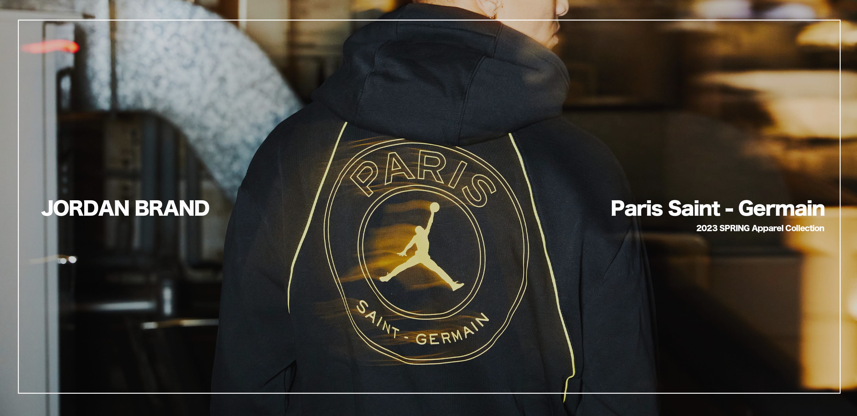"Jordan x Paris Saint - Germain 2023 SPRING Apparel Collection"