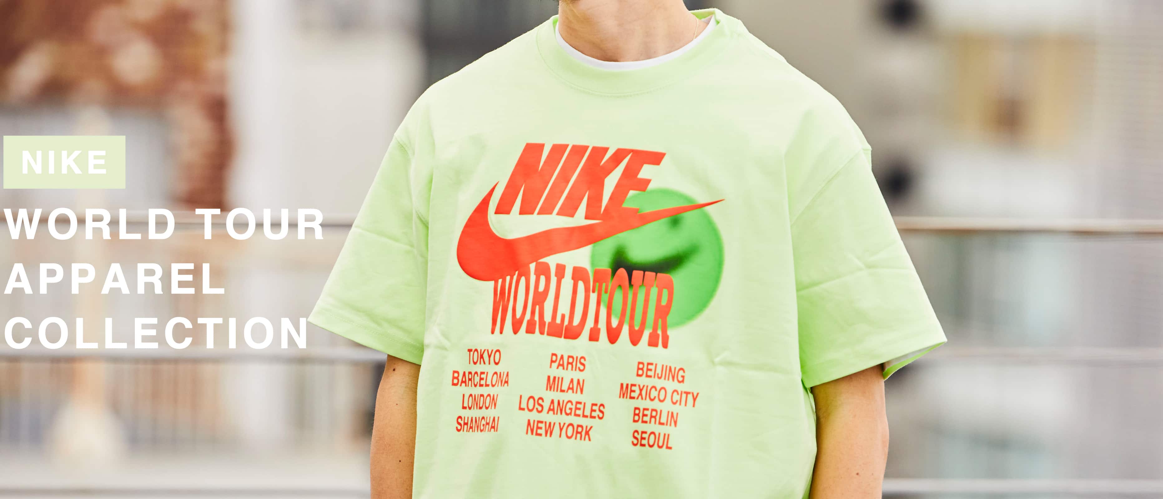 NIKE WORLD TOUR APPAREL COLLECTION