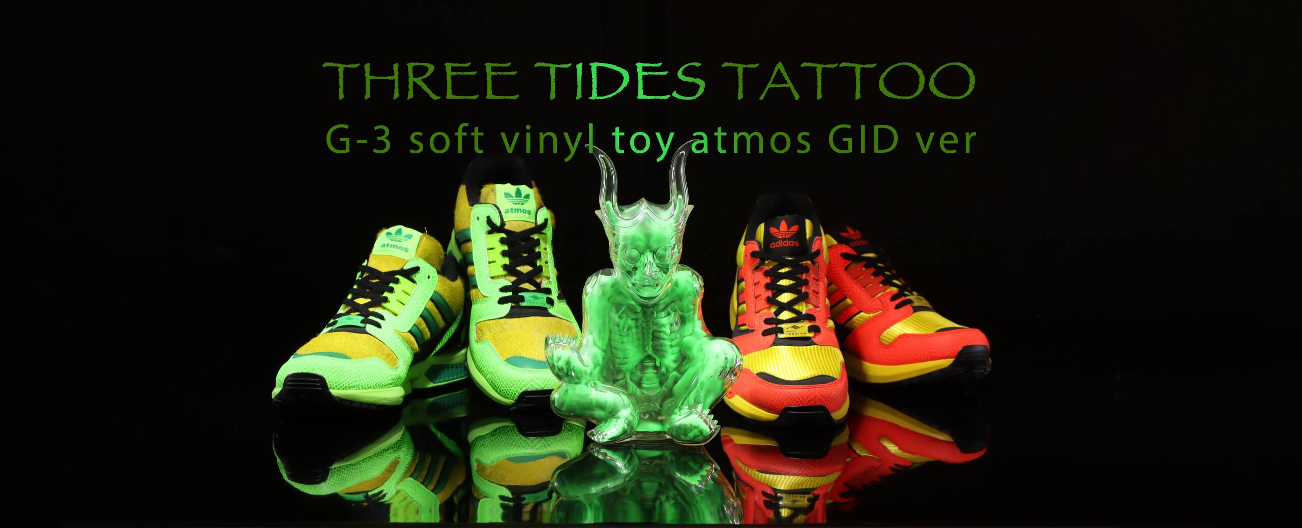 "THREE TIDES TATTOO G-3 soft vinyl toy atmos GID ver"
