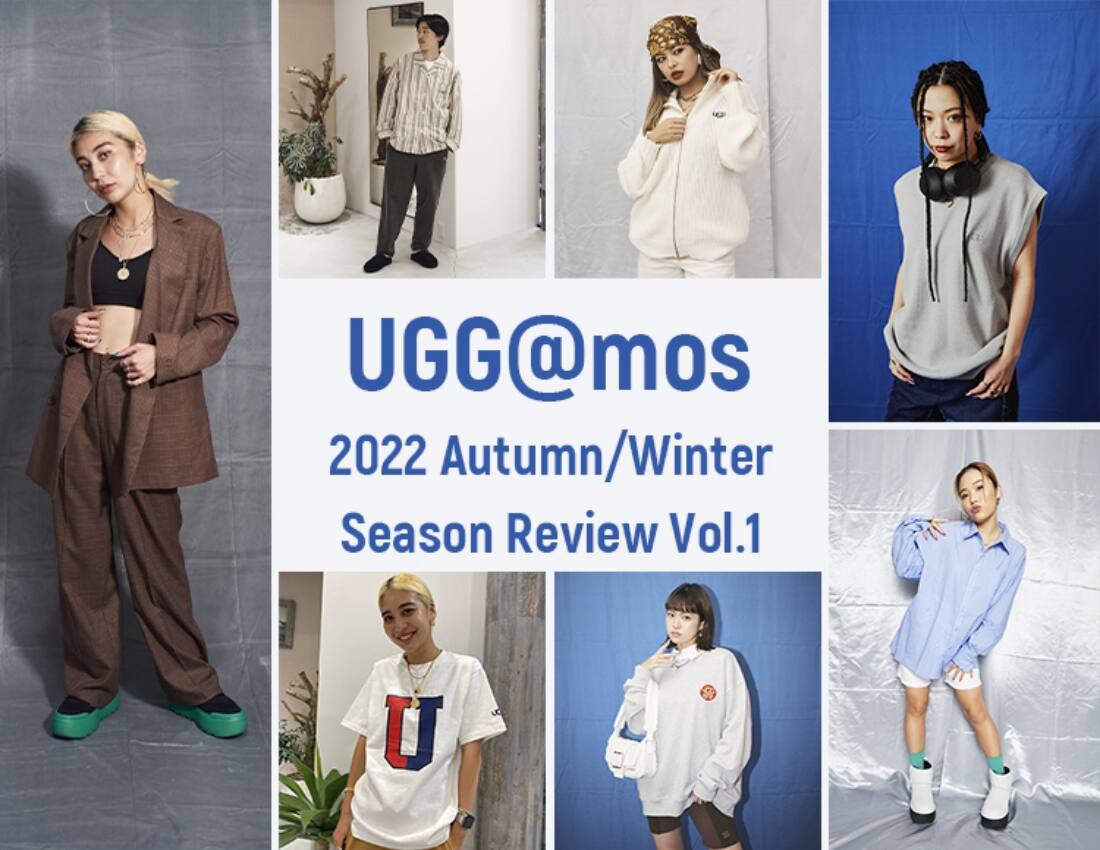 UGG@mos 2022 Spring/Summer Season Review Vol.2