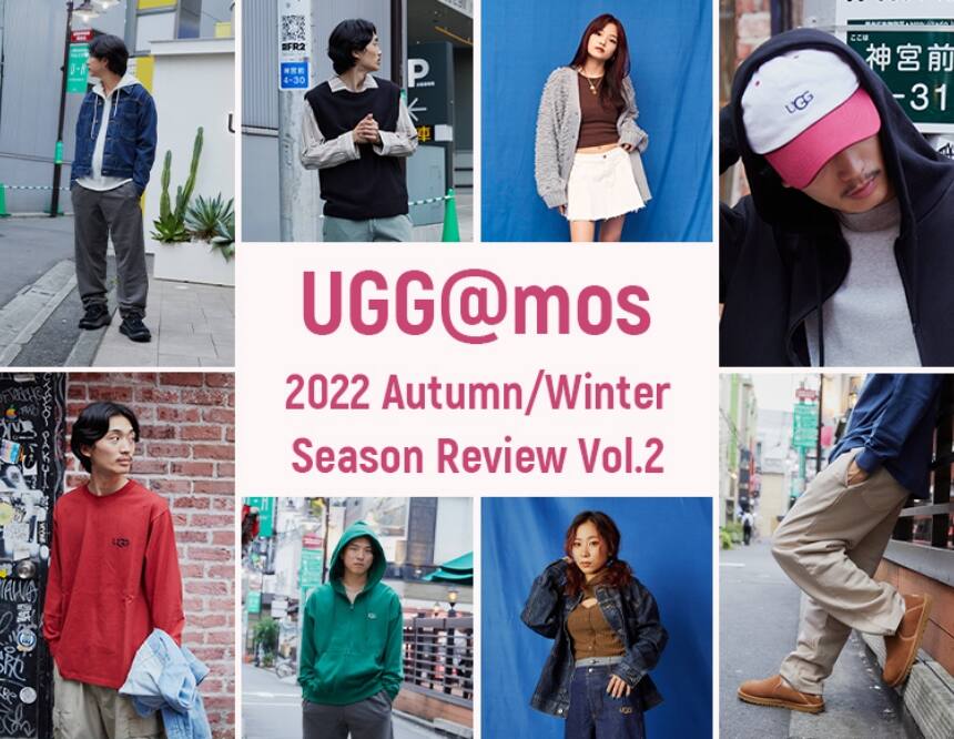 UGG@mos 2022 Spring/Summer Season Review Vol.2