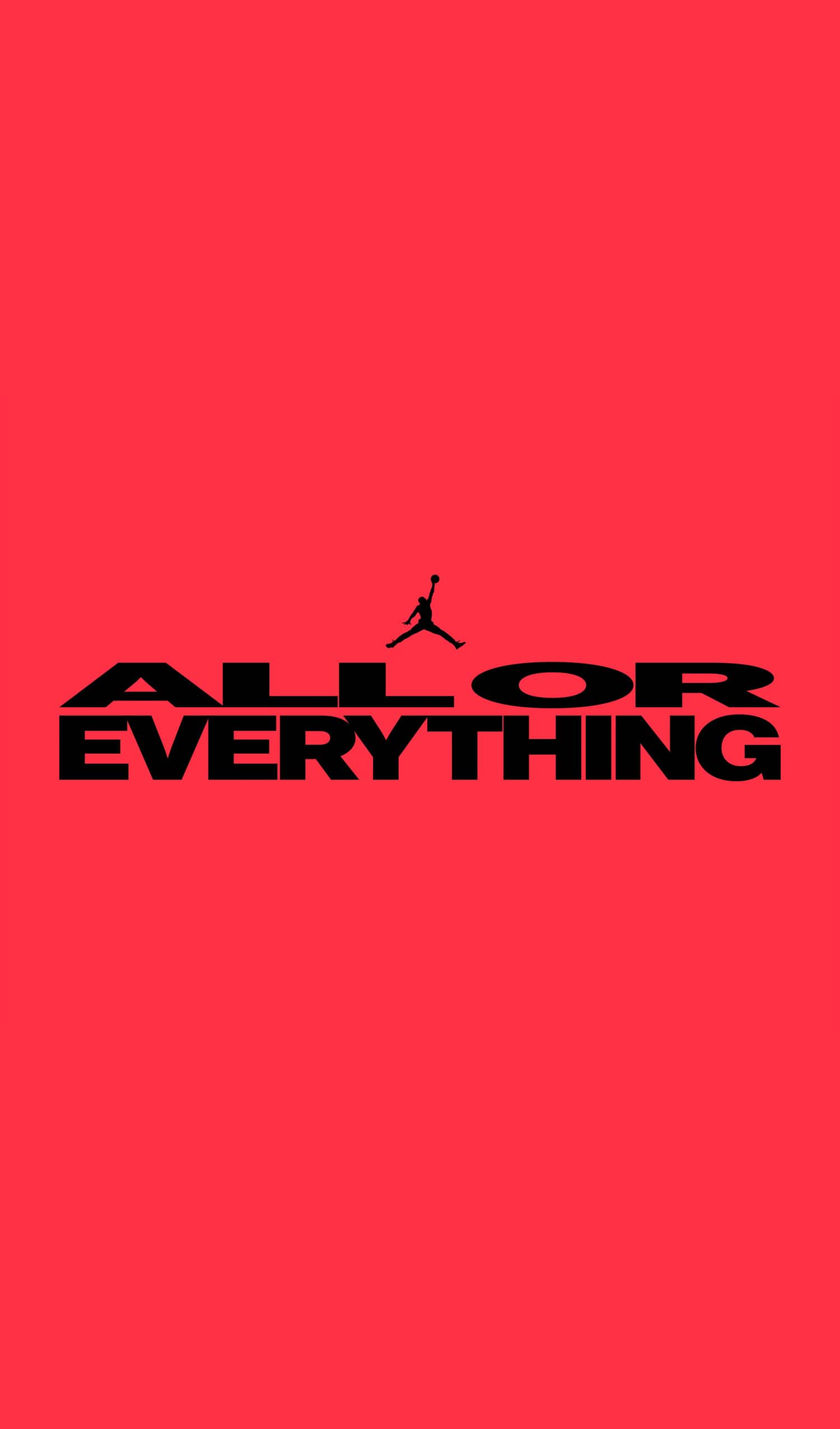 JORDAN BRAND ALL OR EVERYTHING
