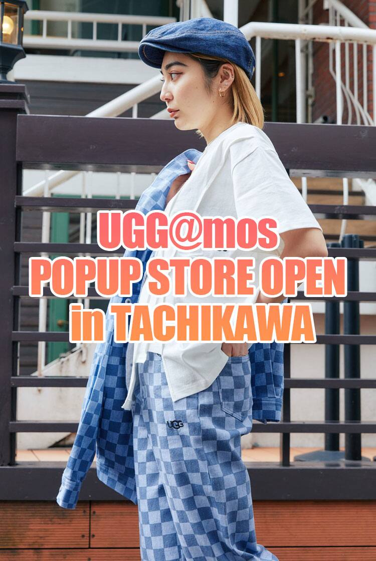 UGG@mos POPUP SHOP in TACHIKAWA