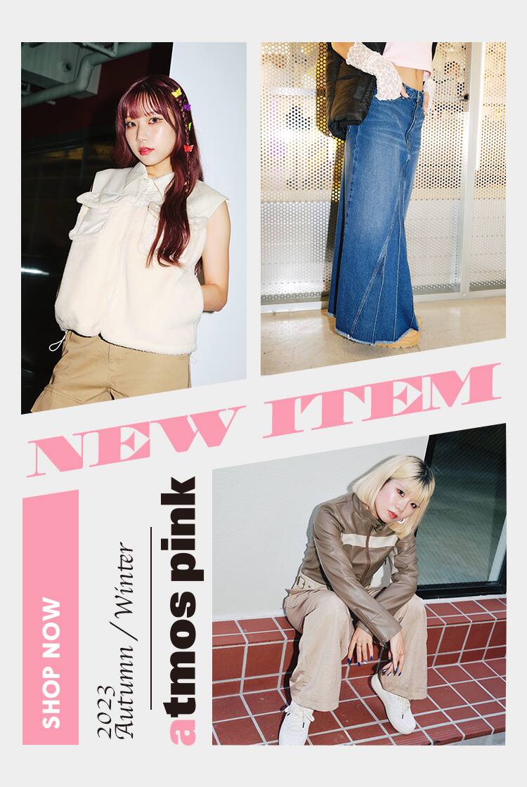 ATMOS PINK 23AW NEW ITEM