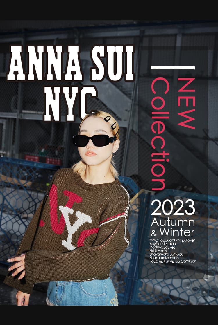 ANNA SUI NYC NEW Collection