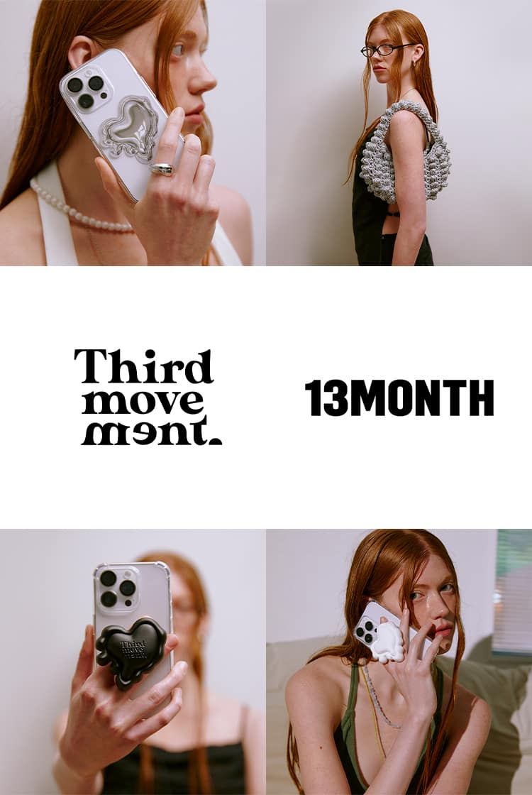 Third movement & 13MONTH