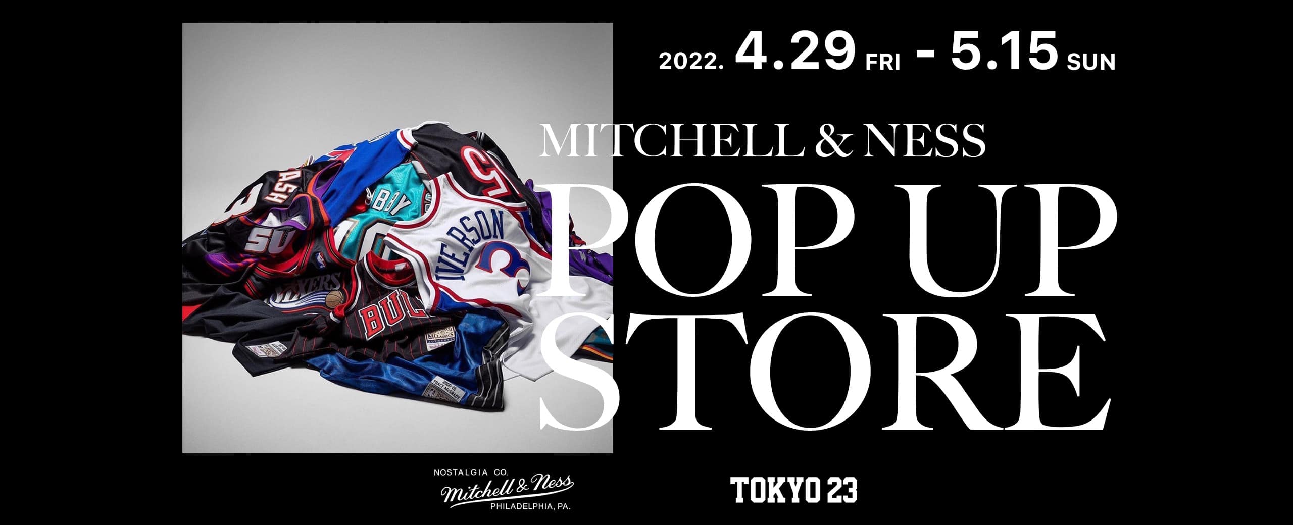 "Mitchell & Ness POP UP STORE at TOKYO 23"