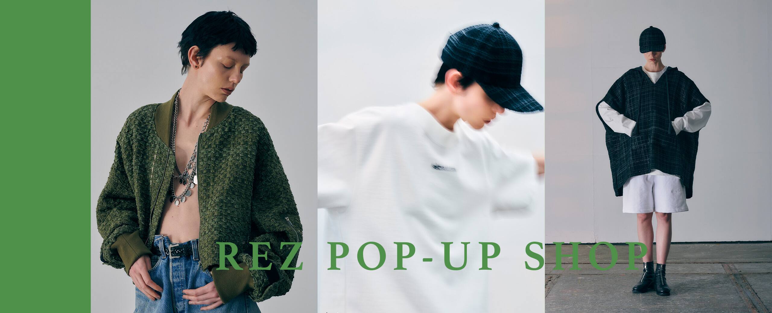 "REZ 1st Collection | POP-UP SHOP"