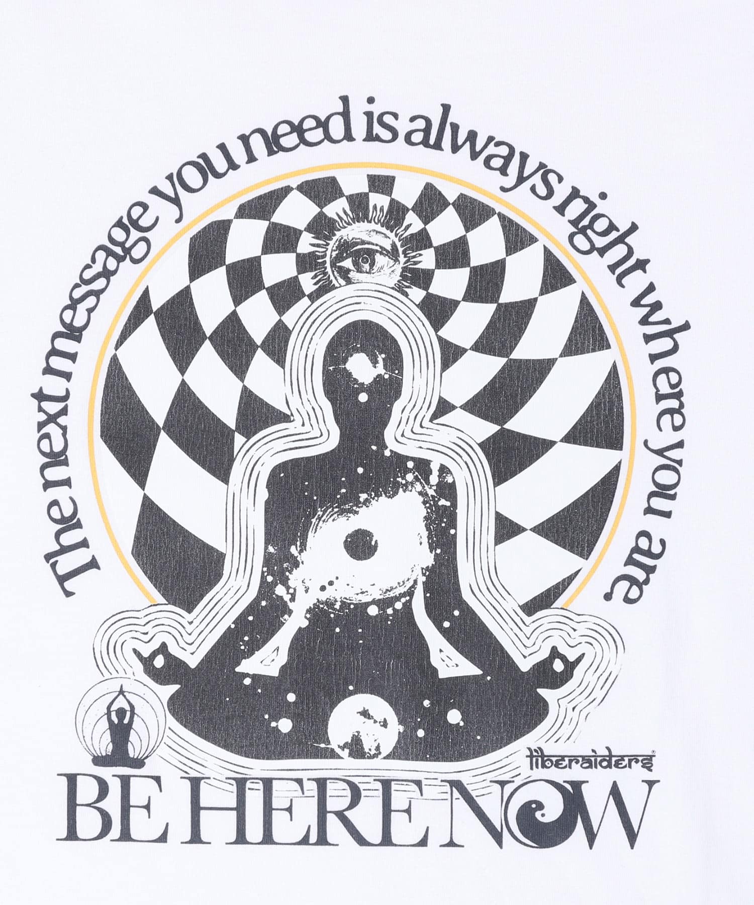 LIBERAIDERS BE HERE NOW TEE WHITEの画像