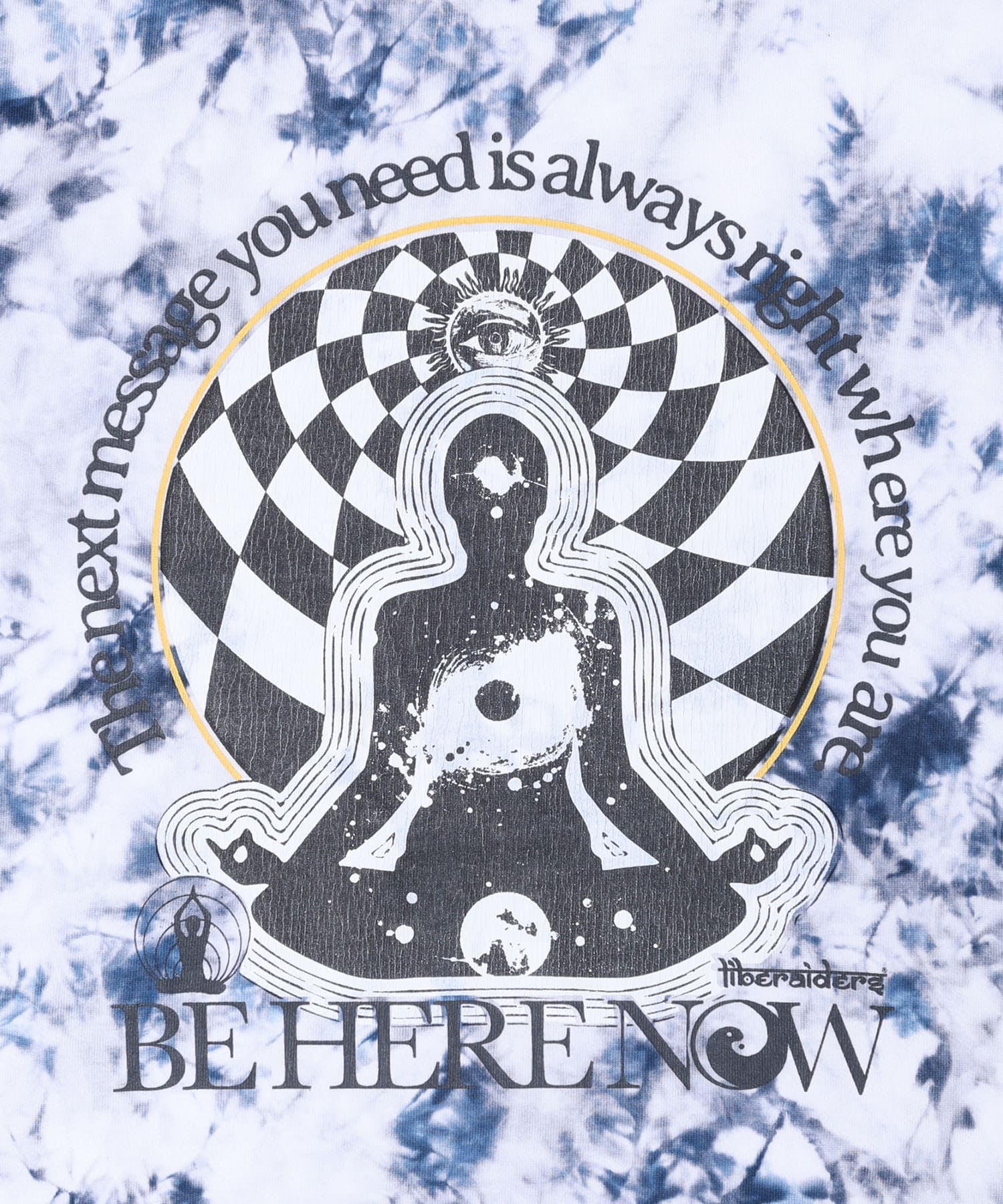 LIBERAIDERS BE HERE NOW TIE-DYE TEE TIE DYEの画像