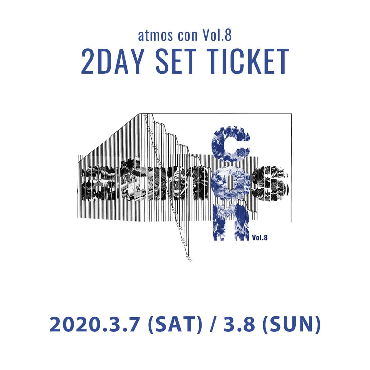 atmos con Vol.8 一般チケット(3月7、8日) 2DAY SET 20SP-S_photo_large